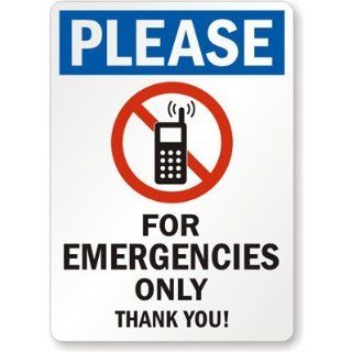 Please [No Cell Phone Graphic] For Emergencies Only, Thank you! Sign, 14" x 10": Industrial Warning Signs: Industrial & Scientific
