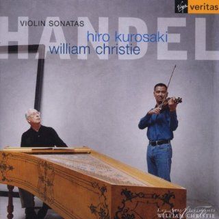 Handel Violin Sonatas / Christie, Kurosaki: Music