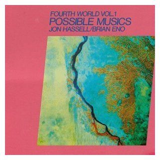 Fourth World, Vol. 1: Possible Musics: Music