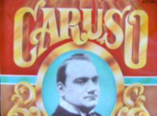 The Beautiful Music Company Present Enrico Caruso: Music