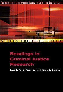 Voices from the Field: Readings in Criminal Justice Research (Criminal Justice Series): Carl Pope, Rick Lovell, Steven G. Brandl: 9780534563769: Books