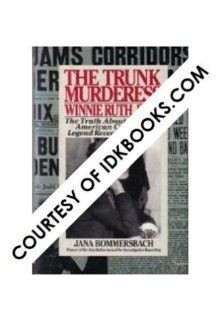 ** The Trunk Murderess Winnie Ruth Judd  The Truth About an American Crime Legend Revealed At Last By Jana Bommersbach (Hardcover) FIRST EDITION **SHIPS SAME DAY**  Other Products  