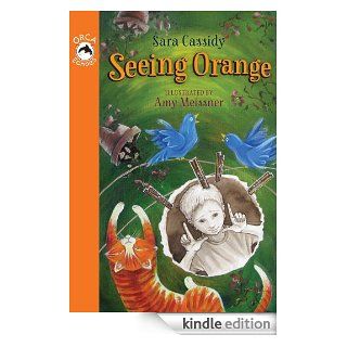 Seeing Orange (Orca Echoes)   Kindle edition by Sara Cassidy, Amy Meissner. Children Kindle eBooks @ .