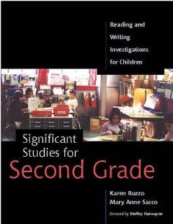 Significant Studies for Second Grade: Reading and Writing Investigations for Children (9780325005126): Karen Ruzzo, Maryanne Sacco: Books
