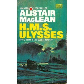 H.M.S. Ulysses: Alistair Maclean: 9780449129296: Books