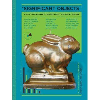 Significant Objects by Jonathan Lethem (July 31 2012): Books