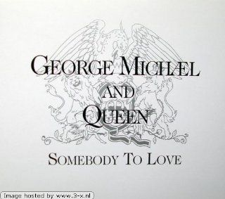 George Michael And Queen   Somebody To Love   Parlophone   7243 8 80582 2 3: Music