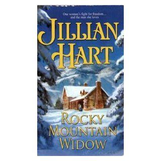 Rocky Mountain Widow: Jillian Hart: 9780373293650: Books