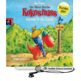 Der kleine Drache Kokosnuss kommt in die Schule (Hörbuch Download): Ingo Siegner, Philipp Schepmann: Bücher