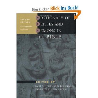 Dictionary of Deities and Demons in the Bible: Karel Van Der Toorn, Pieter W. Van Der Horst, Bob Becking: Fremdsprachige Bücher