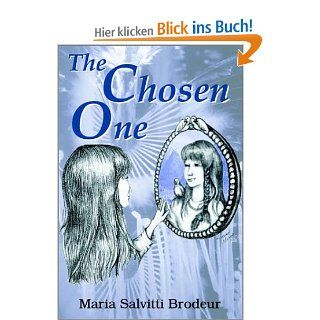 The Chosen One: Maria Salvitti Brodeur: Fremdsprachige Bücher