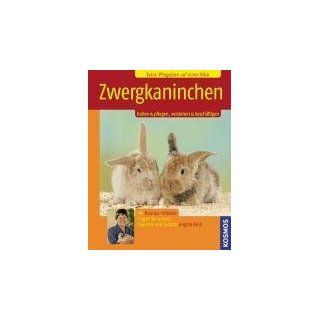 Zwergkaninchen: Halten & Pflegen, Verstehen & Beschftigen: Peter Beck, Angela Beck: Bücher