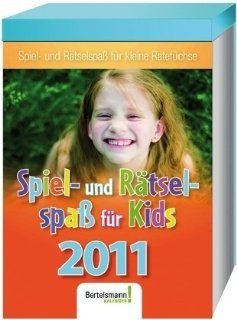 Kalender Spiel  und Rtselspa fr Kids 2011: Spiel  und Rtselspa fr kleine Ratefchse. Text Abreikalender: Bücher