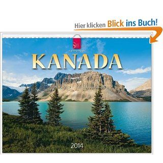 Kanada 2014: Original Strtz Kalender   Groformat Kalender 60 x 48 cm Spiralbindung: Karl Heinz Raach: Bücher