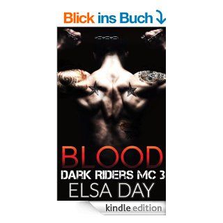 Blood (Dark Riders Motorcycle Club Book 3) (English Edition) eBook: Elsa Day: Kindle Shop