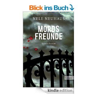 Mordsfreunde: Der zweite Fall fr Bodenstein und Kirchhoff (Ein Bodenstein Kirchhoff Krimi) eBook: Nele Neuhaus: Kindle Shop