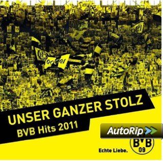 BVB Hits 2011   Unser Ganzer Stolz: Musik