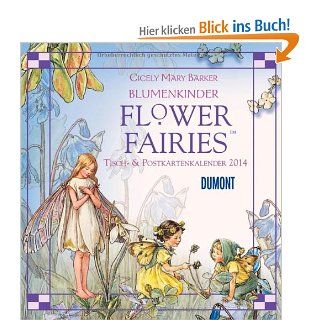 Flower Fairies 2014: Ein Tisch  und Postkartenkalender: Cicely Mary Barker: Bücher