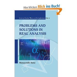 Problems and Solutions in Real Analysis Series on Number Theory and Its Applications: Masayoshi Hata: Fremdsprachige Bücher