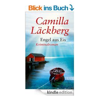 Engel aus Eis: Kriminalroman (Ein Falck Hedstrm Krimi) eBook: Camilla Lckberg, Katrin Frey: Kindle Shop
