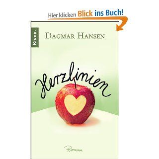 Herzlinien: Roman: Dagmar Hansen: Bücher