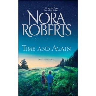 Time and Again: Time Was/Times Change by Nora Roberts (Paperback