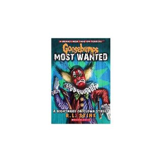 Nightmare on Clown Street ( Goosebumps Most Wanted) (Paperback