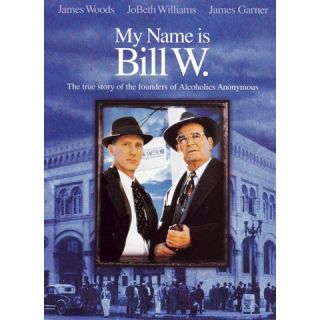 My Name Is Bill W.