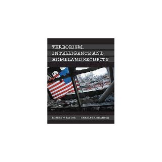 Terrorism, Intelligence and Homeland Sec (Paperback)