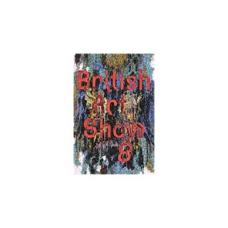 British Art Show 8 (Paperback)