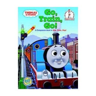 Go, Train, Go! ( Thomas & Friends) (Hardcover)