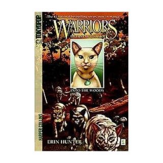 Into the Woods ( Warriors Manga: Tigerstar & Sasha) (Paperback