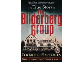 The True Story of the Bilderberg Group 2