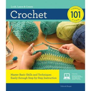 Crochet 101: Master Basic Skills and Techniques Easily through Step by Step Instruction