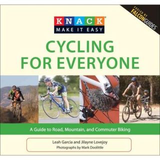 Knack Cycling for Everyone: A Guide to Road, Mountain, and Commuter Biking