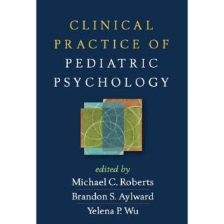 Clinical Practice of Pediatric Psychology