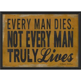 Every Man Dies Framed Textual Art by The Artwork Factory