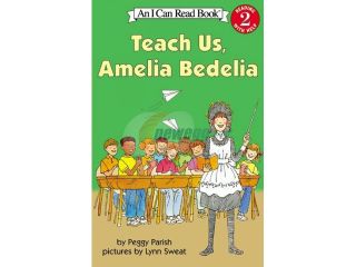 Teach Us, Amelia Bedelia I Can Read