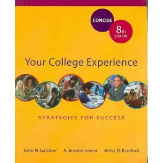 Your College Experience Concise 8th Ed + Bedford/st. Martin's Planner: Strategies for Success