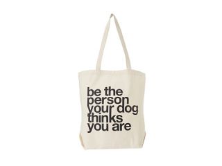 Dogeared Be The Person Your Dog Thinks You Are Tote
