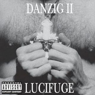 Danzig II: Lucifuge [Explicit Lyrics]