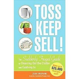 Toss, Keep, Sell (Paperback)