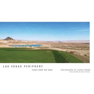 Las Vegas Periphery: Views from the Edge