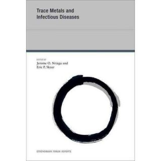 Trace Metals and Infectious Diseases