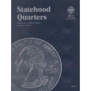 Statehood Quarter Collection Number 3: 2006 To 2008