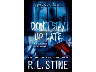 Don't Stay Up Late Fear Street