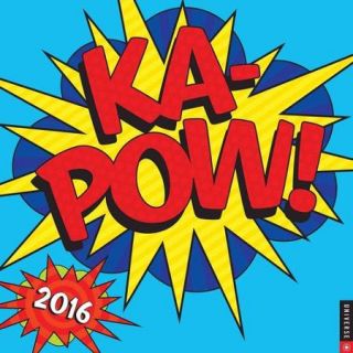 Ka pow! 2016 Calendar