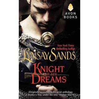 Knight of My Dreams: Originally Published Under the Title "Mother May I?"
