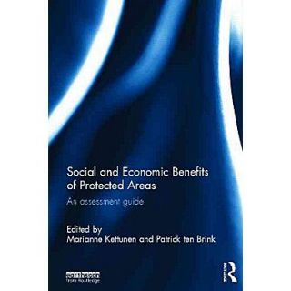 Social and Economic Benefits of Protected Areas: An Assessment Guide