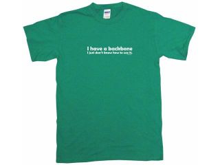 I Have A Backbone I Just Don't Know How To Use It Kids T Shirt